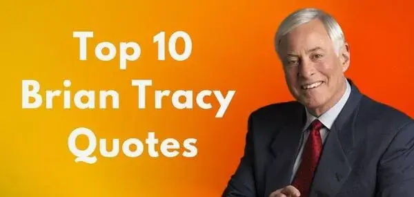 Top 10 Brian Tracy Quotes