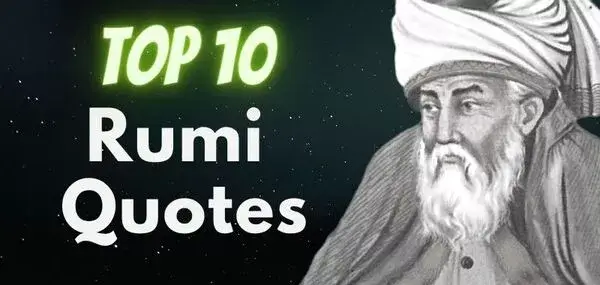 Top 10 Rumi Quotes