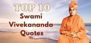 Top 10 Swami Vivekananda Quotes