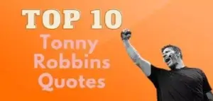 Top 10 Tony Robbin Quotes